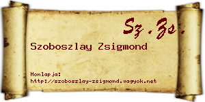 Szoboszlay Zsigmond névjegykártya